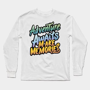 Colorful Adventure Awaits Design Long Sleeve T-Shirt